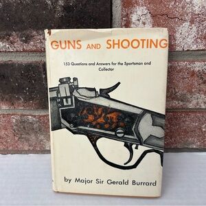 Guns And Shooting Major Sir Gerald Burrard Vtg Hardcover 1962 1st American Ed